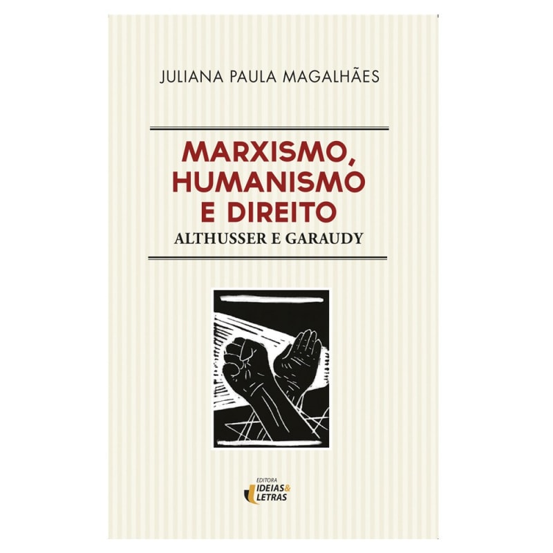 MARXISMO HUMANISMO E DIREITO