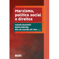 MARXISMO, POLÍTICA SOCIAL E DIREITOS