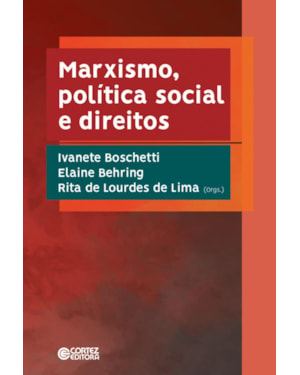 MARXISMO, POLÍTICA SOCIAL E DIREITOS