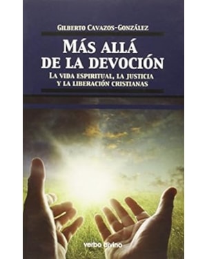MAS ALLA DE LA DEVOCION - 1ª
