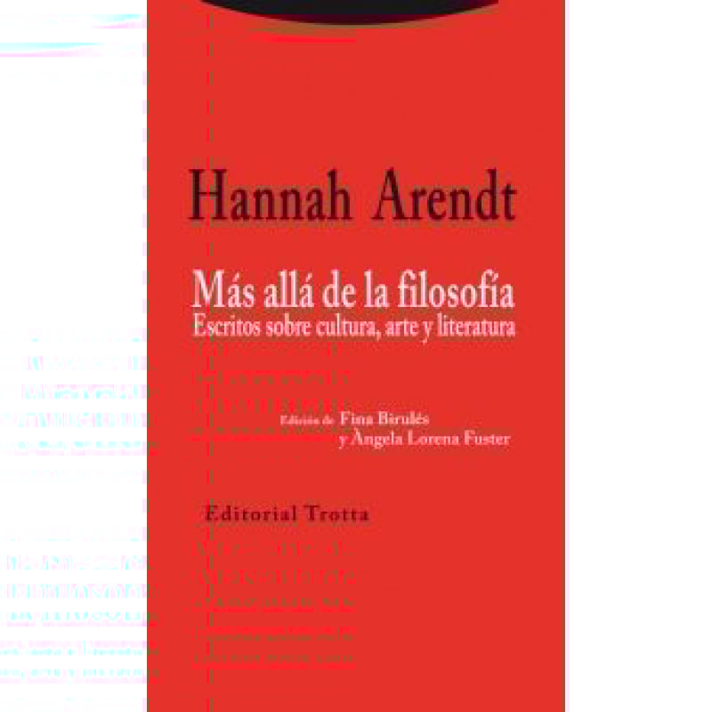 MAS ALLA DE LA FILOSOFIA - ESCRITOS SOBRE CULTURA ARTE Y LITERATURA