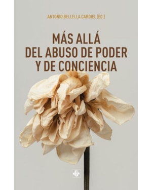 MAS ALLA DEL ABUSO DE PODER Y DE CONCIENCIA