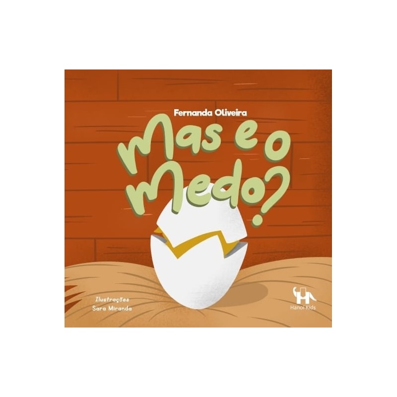 Mas e o medo?