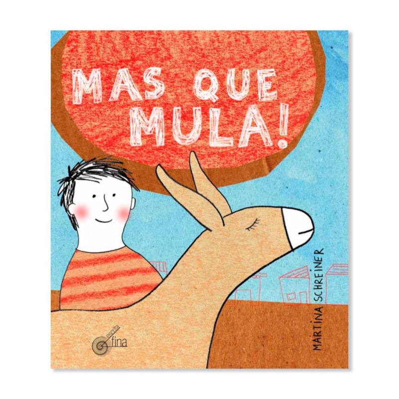 Mas que mula!