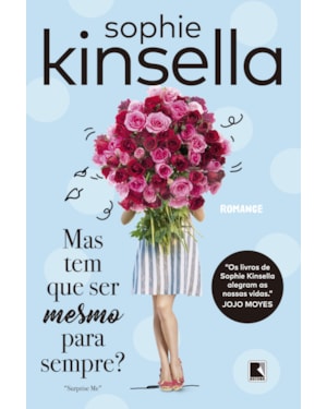MAS TEM QUE SER MESMO PARA SEMPRE?
