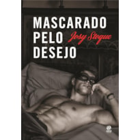 MASCARADO PELO DESEJO