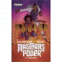 Máscaras do poder: A origem
