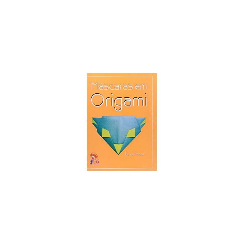 MÁSCARAS EM ORIGAMI (2006)