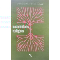 MASCULINIDADES ECOLÓGICAS MASCULINIDADES ECOLÓGICAS