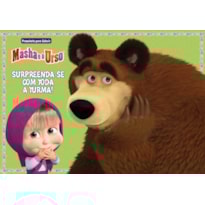 MASHA E O URSO - PRANCHETA PARA COLORIR: SUPREENDA-SE COM TODA A TURMA!