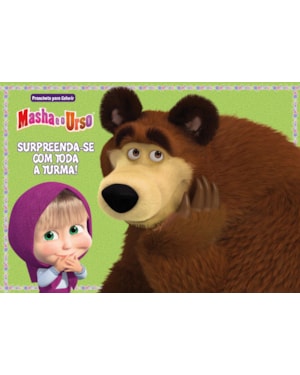 MASHA E O URSO - PRANCHETA PARA COLORIR: SUPREENDA-SE COM TODA A TURMA!