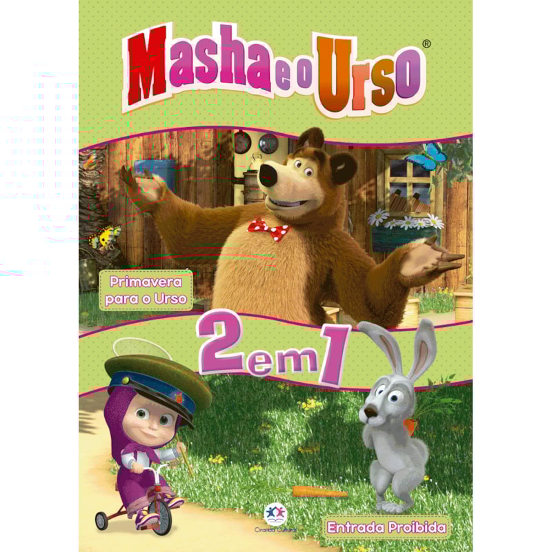 MASHA E O URSO - PRIMAVERA PARA O URSO - ENTRADA PROIBIDA