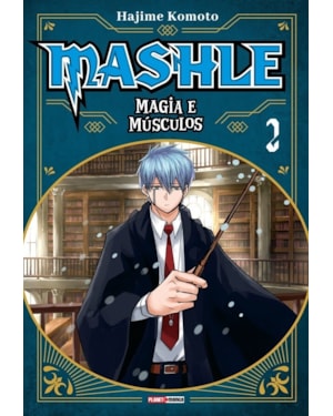 Mashle: magia e músculos - 02
