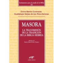 MASORA - LA TRANSMISION DE LA TRADICION DE LA BIBLIA HEBREA