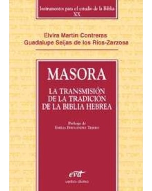 MASORA - LA TRANSMISION DE LA TRADICION DE LA BIBLIA HEBREA