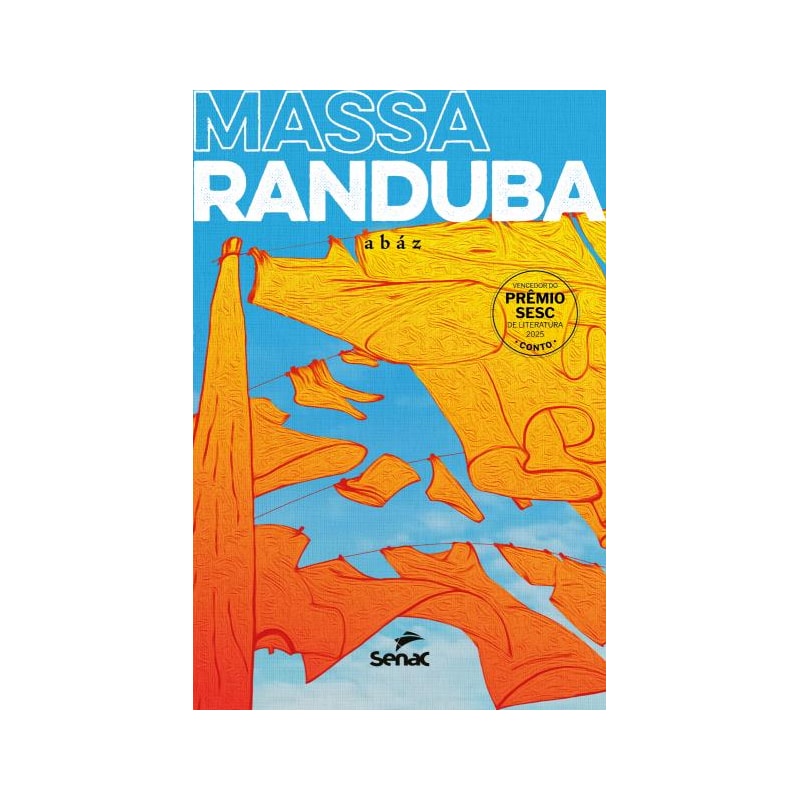 MASSARANDUBA: PRÊMIO SESC LITERATURA 2025 - CONTO