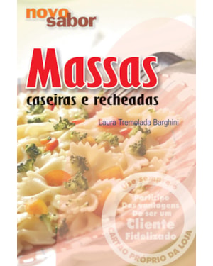 MASSAS CASEIRAS E RECHEADAS