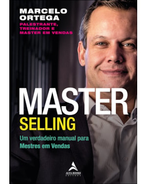 Master Selling: um verdadeiro manual para mestres em vendas