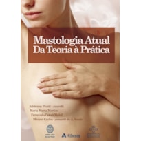 MASTOLOGIA ATUAL DA TEORIA À PRÁTICA