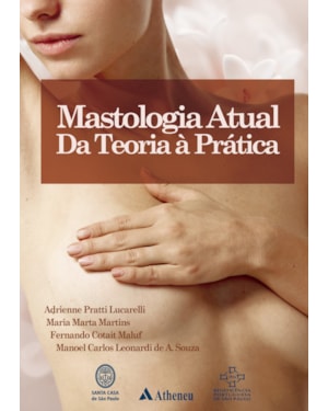Mastologia atual da teoria à prática