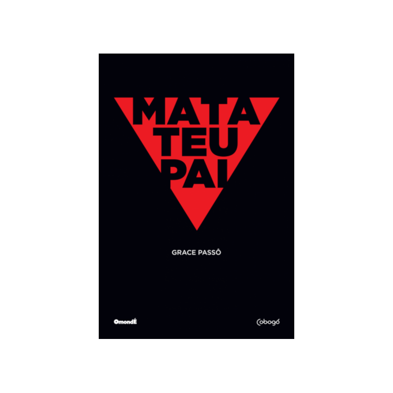 Mata teu pai: 2ª edição