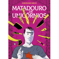 MATADOURO DE UNICÓRNIOS - 2ª EDIÇÃO