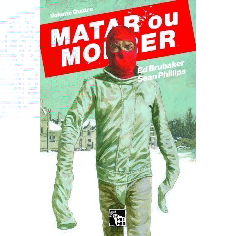 MATAR OU MORRER: VOLUME 04