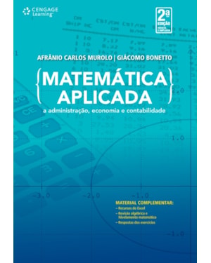 MATEMÁTICA APLICADA: À ADMINISTRAÇÃO, ECONOMIA E CONTABILIDADE