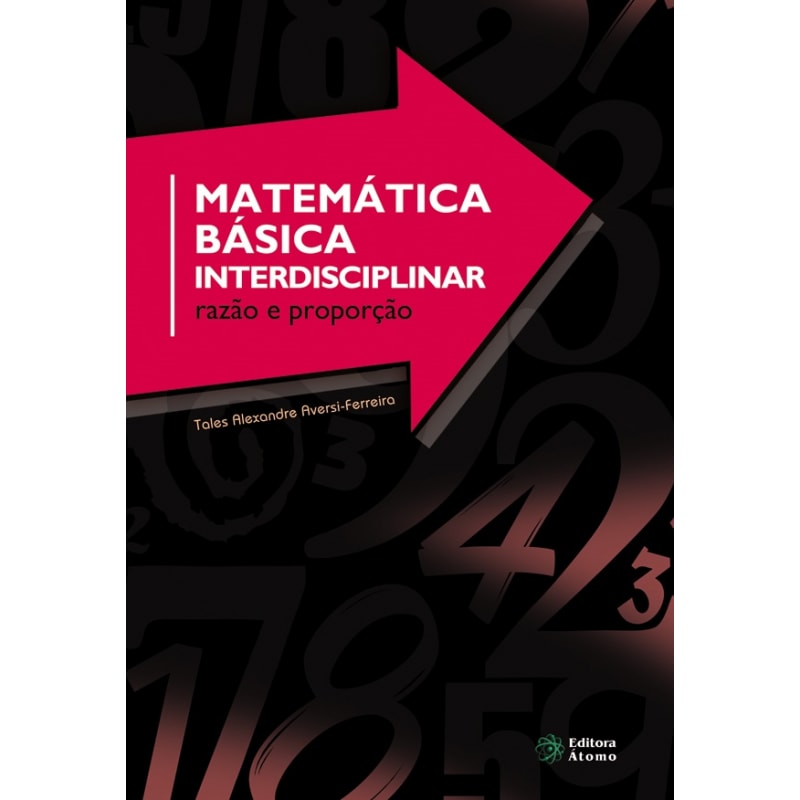 MATEMÁTICA BÁSICA INTERDISCIPLINAR - RAZÃO E PROPORÇÃO