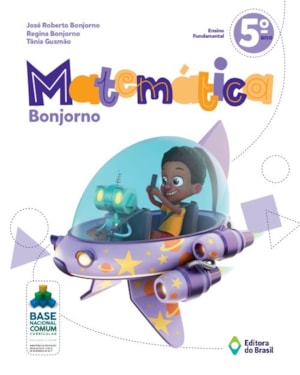 MATEMÁTICA BONJORNO - 5º ANO - ENSINO FUNDAMENTAL I