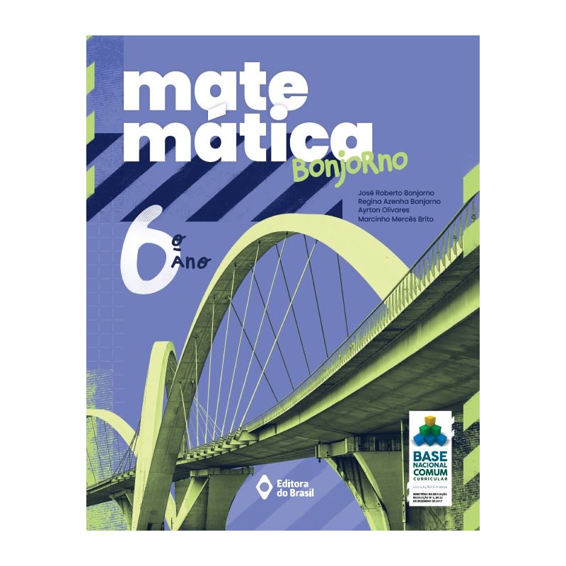 MATEMÁTICA BONJORNO - 6º ANO - ENSINO FUNDAMENTAL II