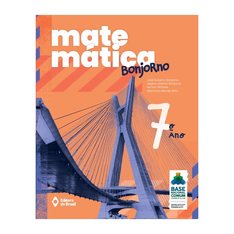 MATEMÁTICA BONJORNO - 7º ANO - ENSINO FUNDAMENTAL II