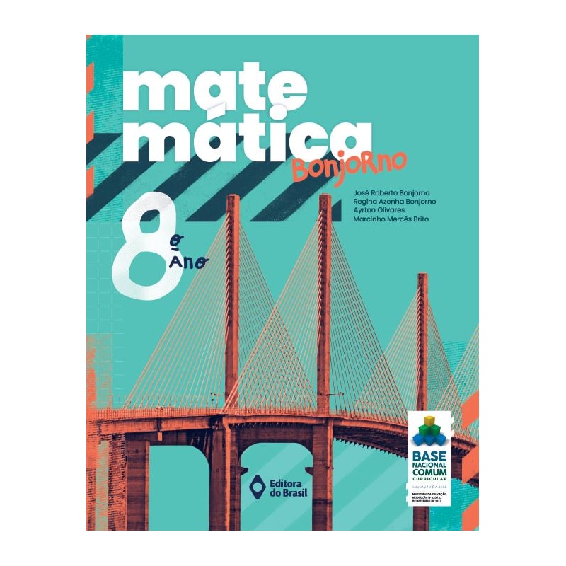 MATEMÁTICA BONJORNO - 8º ANO - ENSINO FUNDAMENTAL II