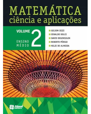 MATEMÁTICA CIÊNCIA E APLICAÇÕES - VOLUME 2