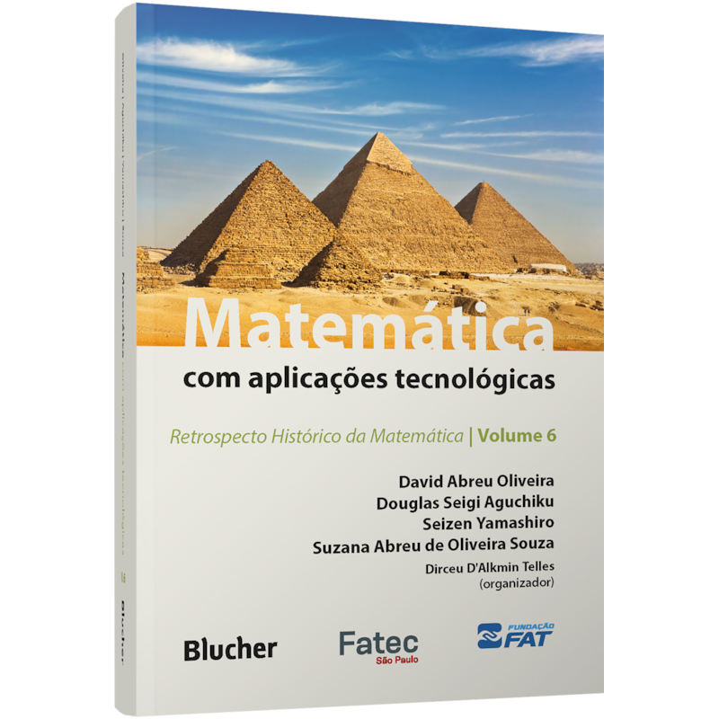 Matemática com aplicações tecnológicas: retrospecto histórico da matemática