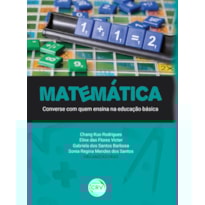 MATEMÁTICA: CONVERSE COM QUEM ENSINA NA EDUCAÇÃO BÁSICA