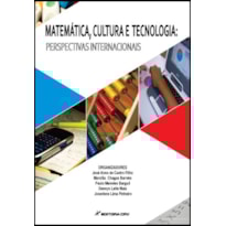 MATEMÁTICA, CULTURA E TECNOLOGIA: PERSPECTIVAS INTERNACIONAIS