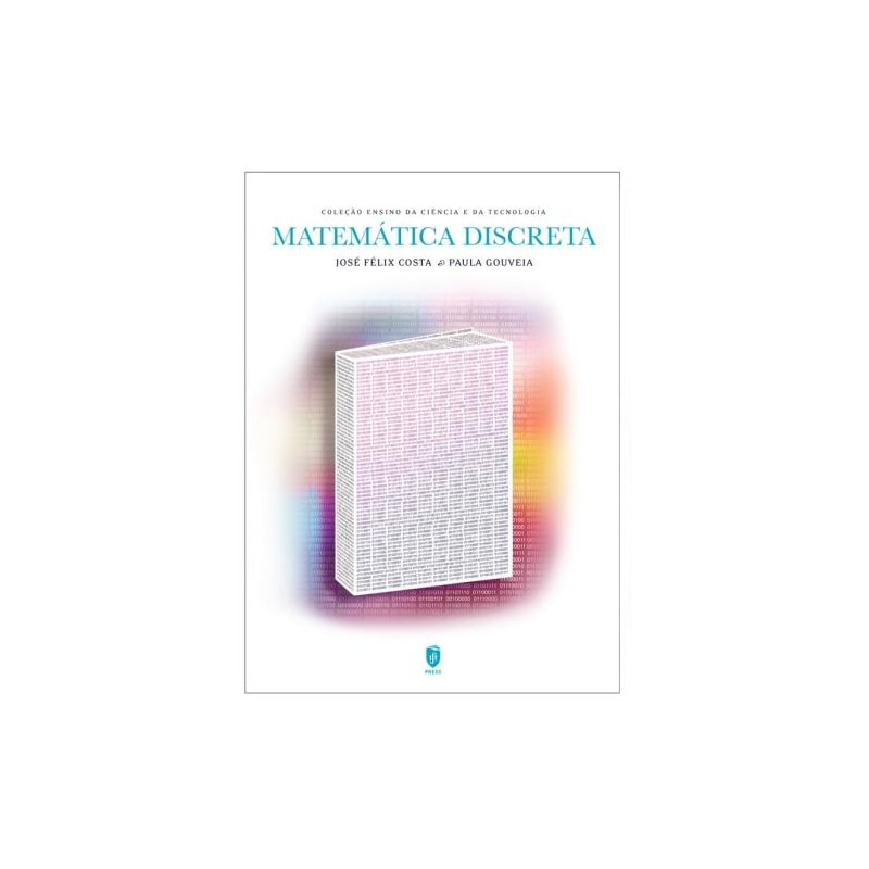 Matemática discreta (2ª edição revista e aumentada)