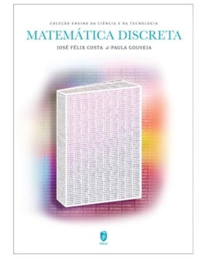 Matemática discreta (2ª edição revista e aumentada)