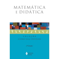 MATEMÁTICA E DIDÁTICA