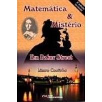 MATEMATICA & MISTERIO EM BAKER STREET