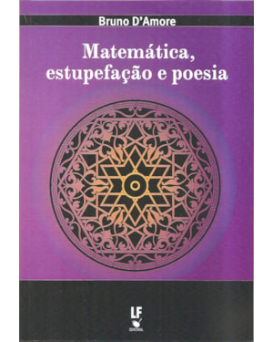 MATEMÁTICA, ESTUPEFAÇÃO E POESIA