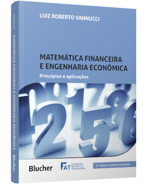 Matemática financeira e engenharia econômica: princípios e aplicações