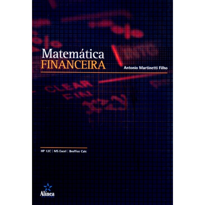 MATEMATICA FINANCEIRA HP 12C MS EXCEL BROFFICE CALC