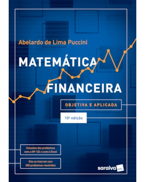MATEMÁTICA FINANCEIRA: OBJETIVA E APLICADA