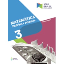 MATEMÁTICA - PADRÕES E RELAÇÕES 3 - ENSINO MÉDIO