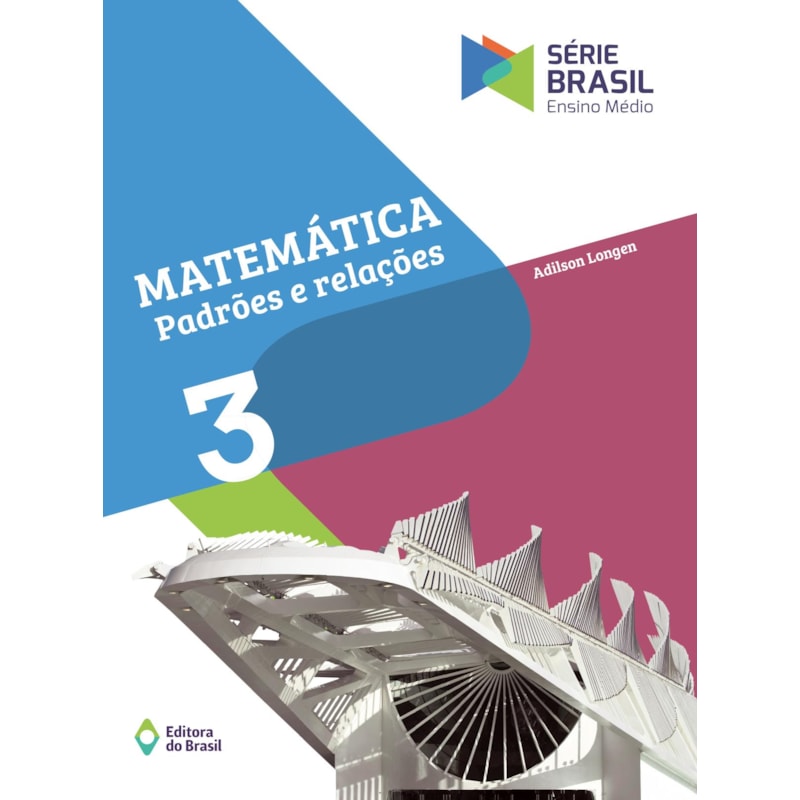 MATEMÁTICA - PADRÕES E RELAÇÕES 3 - ENSINO MÉDIO