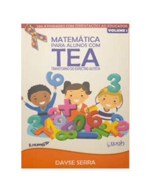 MATEMÁTICA PARA ALUNOS COM TEA - VOLUME I
