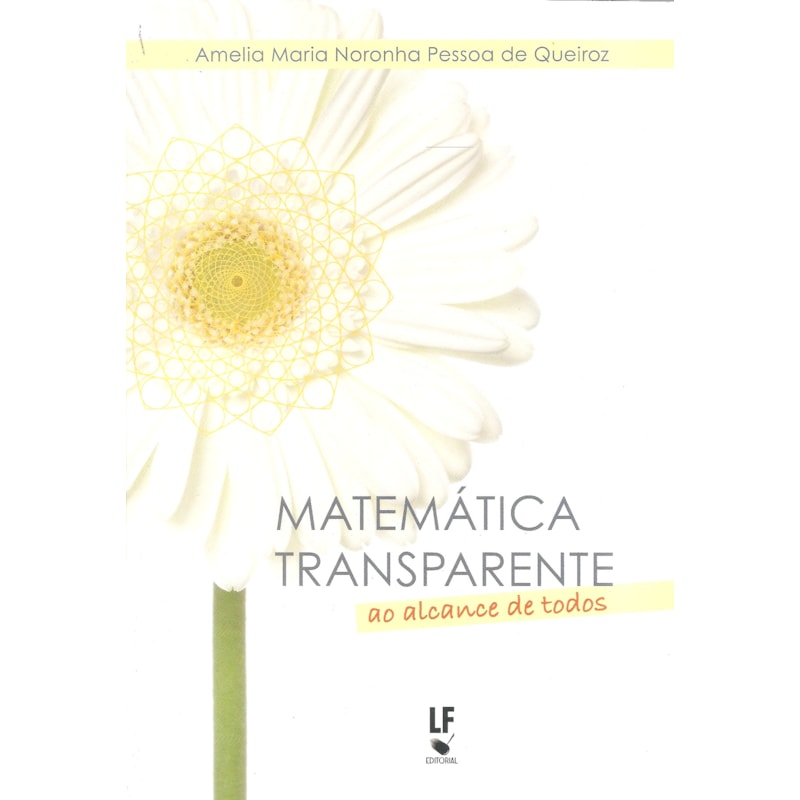 MATEMÁTICA TRANSPARENTE: AO ALCANCE DE TODOS