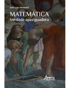 MATEMÁTICA: VERDADE APAZIGUADORA